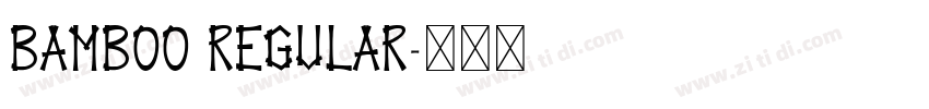 Bamboo Regular字体转换